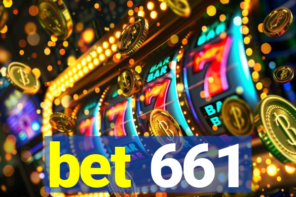 bet 661